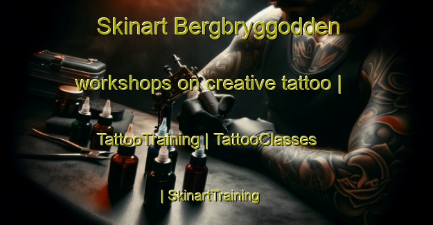 Skinart Bergbryggodden workshops on creative tattoo | TattooTraining | TattooClasses | SkinartTraining-Norway